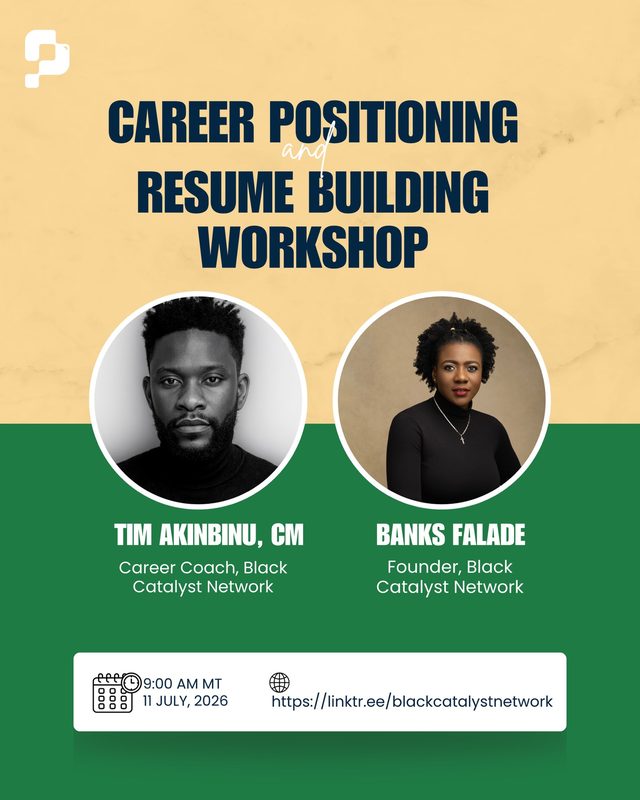 Flyer: Career positioning and resume building, with Tim Akinbinu and Banks Falade, July 11, 2026